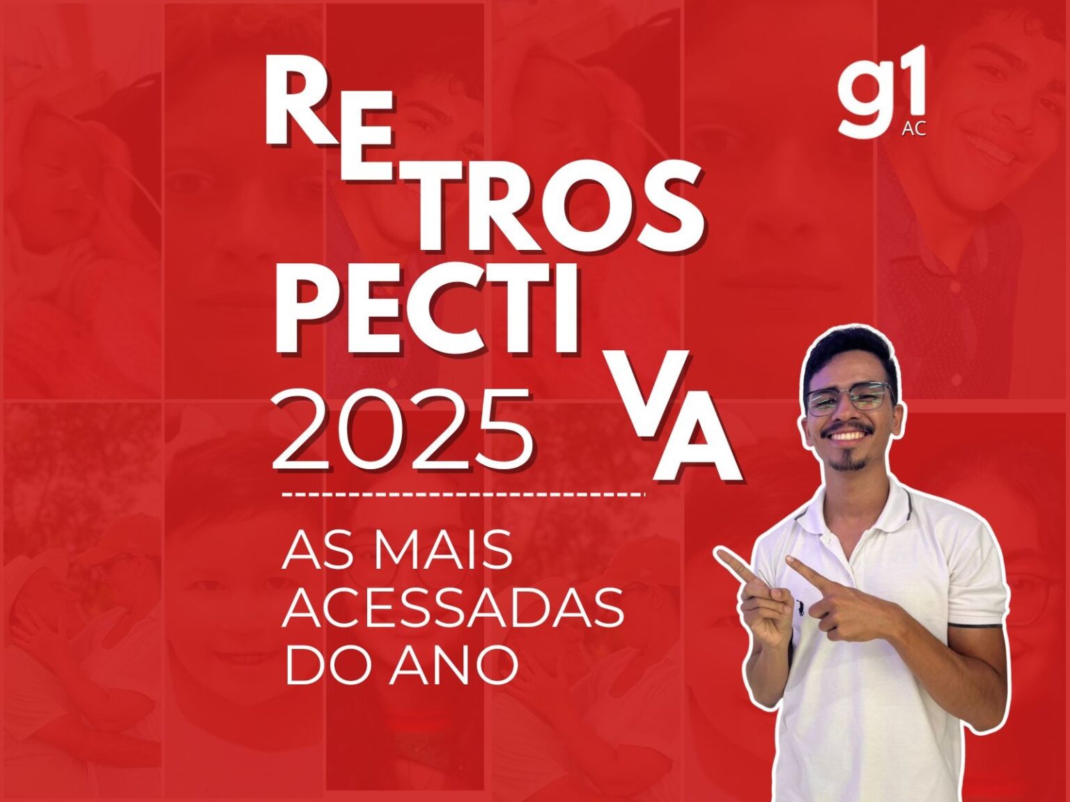 As 10 matérias mais impactantes do G1 Acre em 2025
