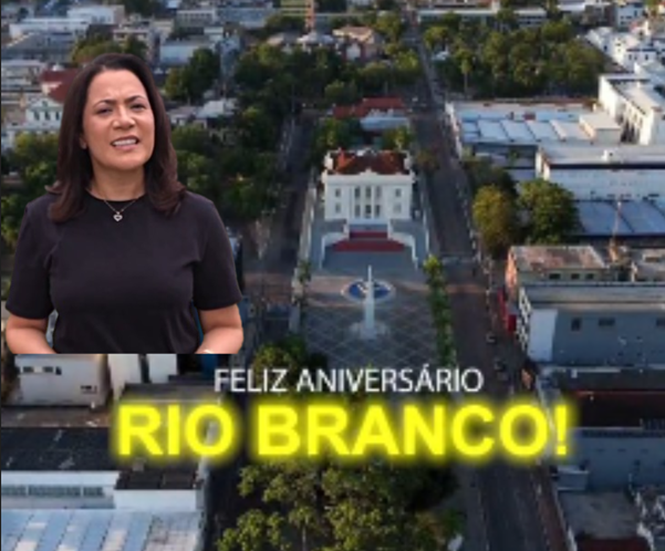 Rio Branco Comemora 143 Anos com Destaques em Investimentos Públicos Rio Branco Comemora 143 Anos com Destaques em Investimentos Públicos