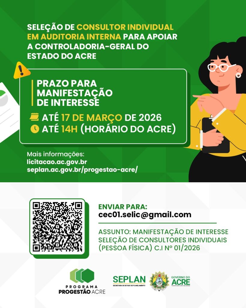 Governo do Acre Seleciona Consultor de Auditoria Interna com Foco em Eficiência Fiscal