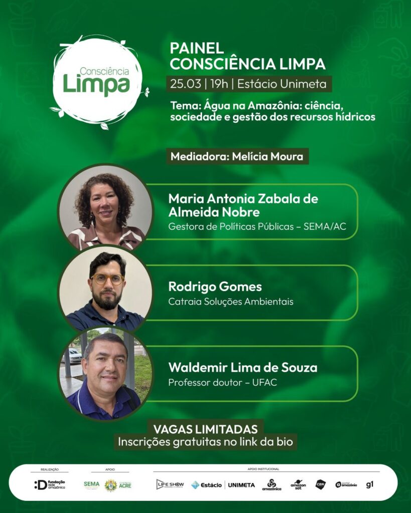 Painel Consciência Limpa: Debates sobre Água e Sustentabilidade no Acre