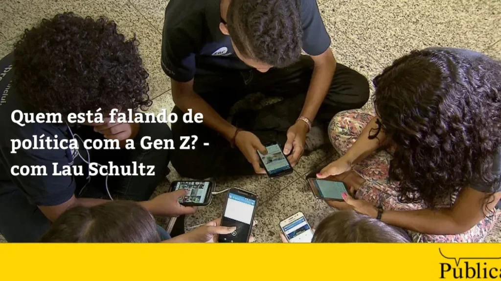 Quem está falando de política com a Gen Z? Entenda o distanciamento e engajamento
