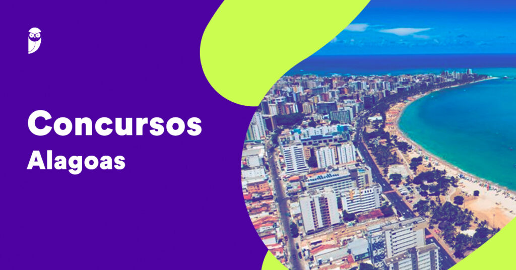 Concursos em Alagoas: Oportunidades Imperdíveis para 2025 e 2026