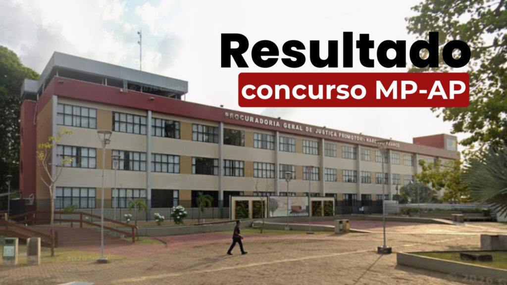 Resultado do Concurso do MP-AP: Confira Hoje as Novidades