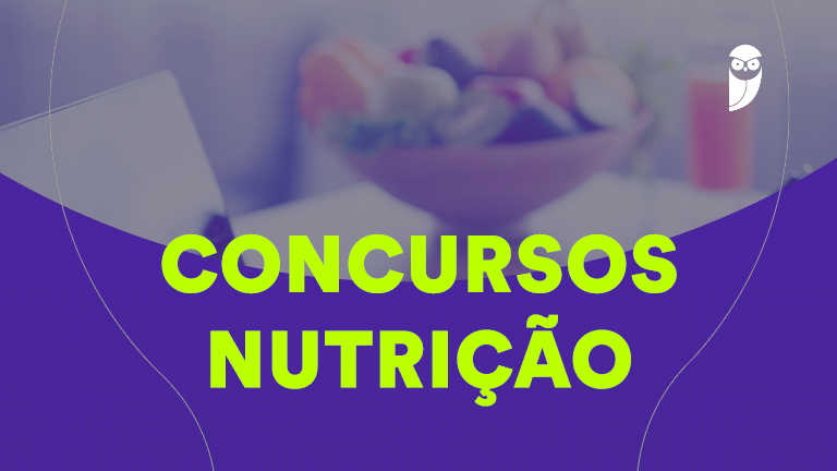Concurso Nutrição: Oportunidades Abertas e Editais Previstas para 2024 Concurso Nutrição: Oportunidades Abertas e Editais Previstas para 2024