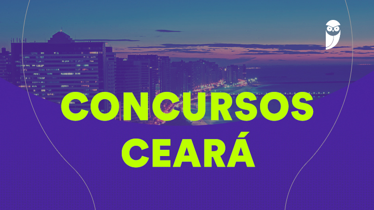 Concursos no Ceará: Oportunidades e Editais para 2026