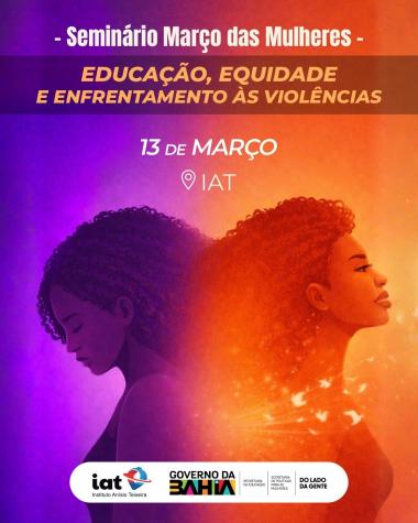 Seminário Reflete sobre a Importância da Escola na Luta Contra a Violência de Gênero