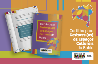 SecultBA Lança Cartilha para Gestores de Espaços Culturais na Bahia