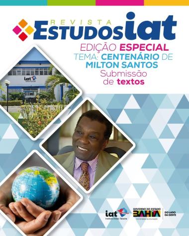 Revista Estudos IAT Celebra Centenário de Milton Santos com Edição Especial