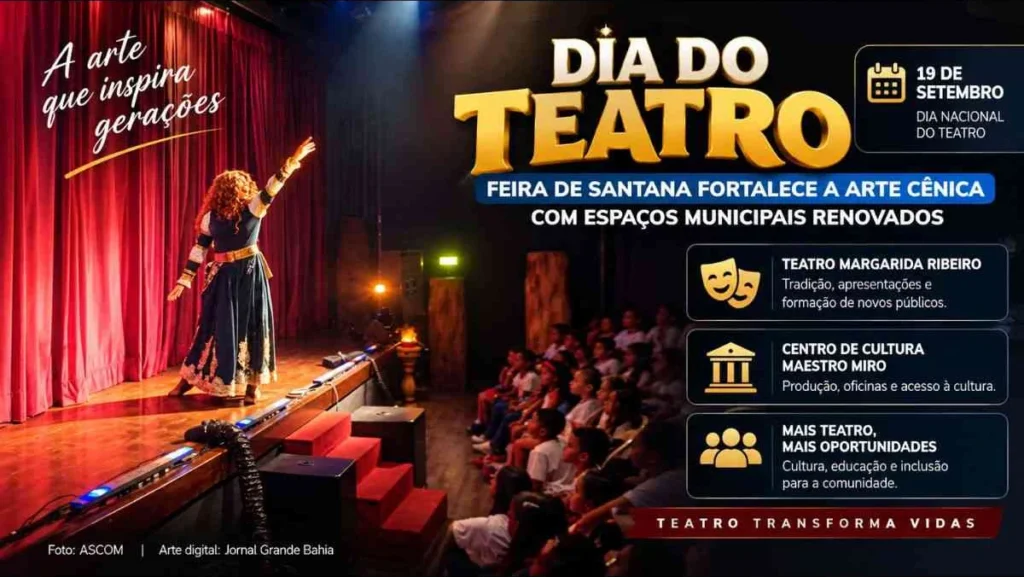 Dia do Teatro: Feira de Santana renova espaços culturais para ampliar acesso à arte
