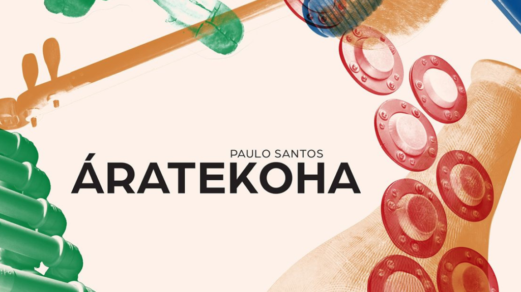 Álbum “ÁraTekoha” de Paulo Santos é Lançado Nesta Quinta-Feira