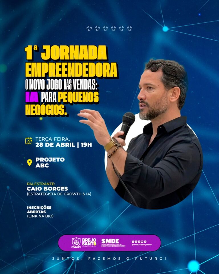 1ª Jornada Empreendedora em Brejo Santo: Como a Inteligência Artificial Revoluciona Negócios Locais