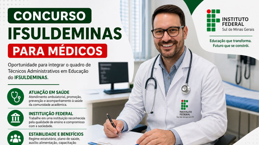 Concurso IFSULDEMINAS 2026: Edital Lançado para Médicos em Pouso Alegre Concurso IFSULDEMINAS 2026: Edital Lançado para Médicos em Pouso Alegre