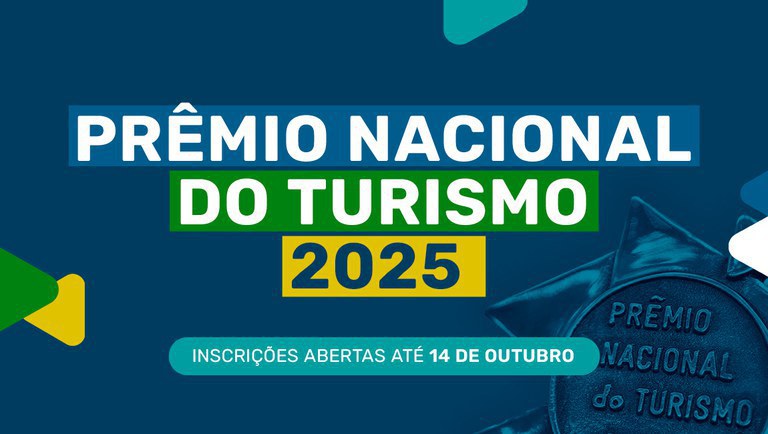 Última Chance para Inscrições no Prêmio Nacional do Turismo 2025 Imagem do artigo