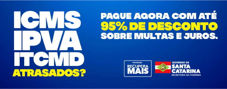 Recupera Mais: Descontos Imperdíveis de até 95% em Multas e Juros de Impostos Estaduais Recupera Mais: Descontos Imperdíveis de até 95% em Multas e Juros de Impostos Estaduais