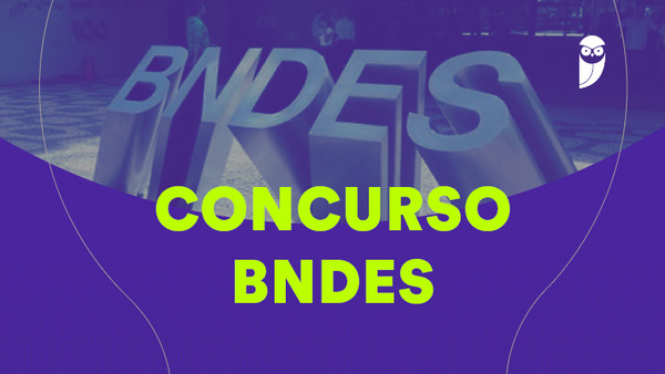 Concurso BNDES: Novo Edital de Nível Médio em Andamento Concurso BNDES: Novo Edital de Nível Médio em Andamento