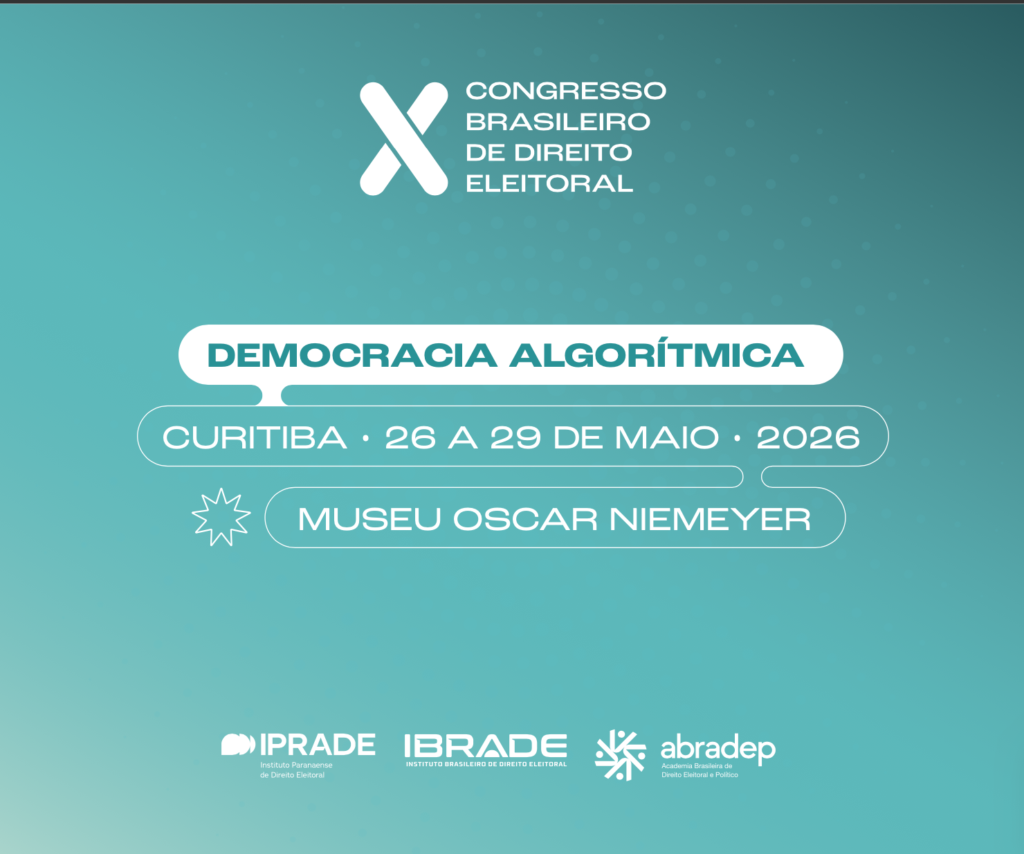 Curitiba Sedia X Congresso Brasileiro de Direito Eleitoral e Explora os Desafios dos Algoritmos na D