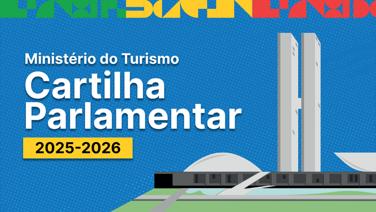 Ministério do Turismo Apresenta Cartilha Parlamentar 2025/2026: Um Guia Essencial para o Setor Turístico Imagem do artigo