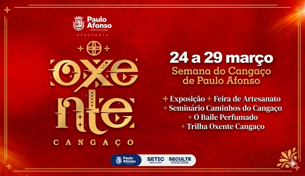 Oxente Cangaço: Cultura e Turismo se Encontrem em Paulo Afonso