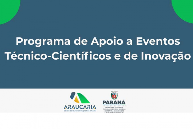 Fundação Araucária Destina R$ 4,2 Milhões para Eventos Científicos e Inovação Fundação Araucária Destina R$ 4,2 Milhões para Eventos Científicos e Inovação