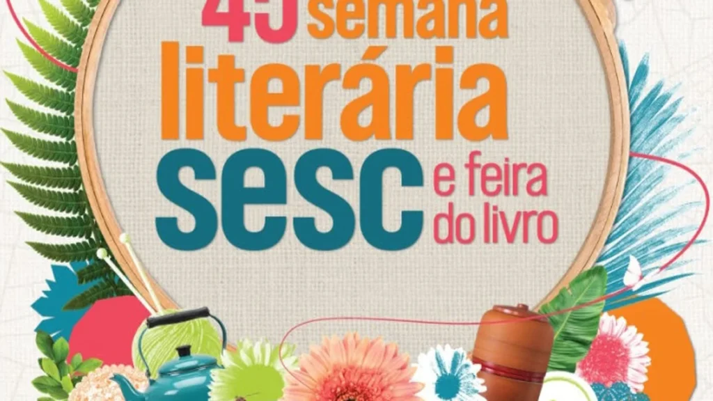 45ª Semana Literária do Sesc em Cascavel reúne cultura e leitura em quatro dias