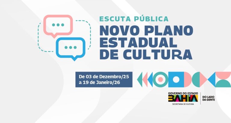 Escuta Pública da SecultBA: Um Novo Rumo para a Cultura da Bahia 2025–2035
