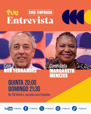 Entrevista Imperdível: Margareth Menezes e Bob Fernandes na TVE Entrevista Imperdível: Margareth Menezes e Bob Fernandes na TVE