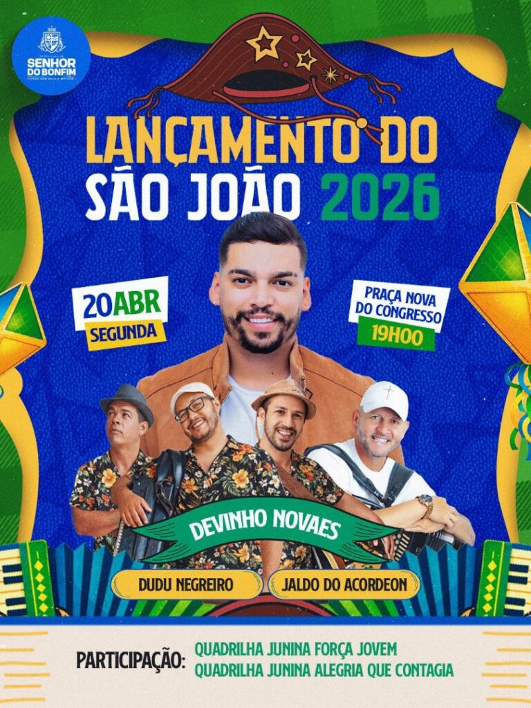 São João 2026 em Senhor do Bonfim: Lançamento Oficial com Show de Deivinho Novaes