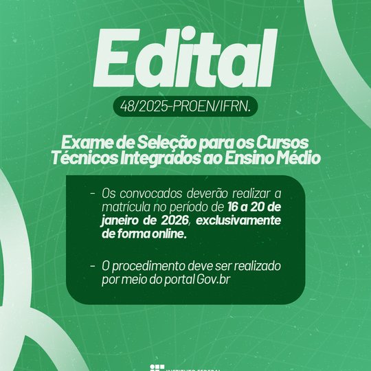 IFRN Anuncia Primeira Chamada dos Reclassificados para Cursos Técnicos Integrados IFRN Anuncia Primeira Chamada dos Reclassificados para Cursos Técnicos Integrados