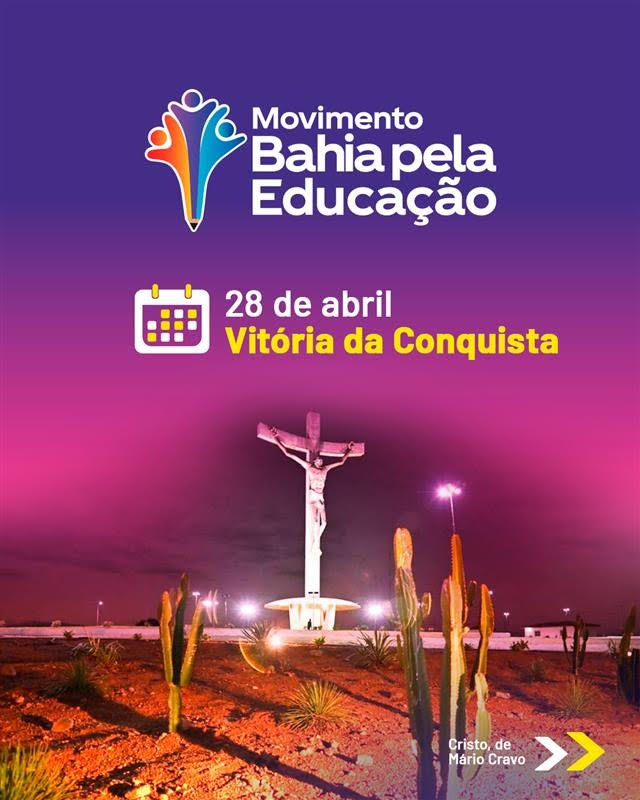 Vitória da Conquista Sedia Encontro Territorial do Movimento Bahia pela Educação Vitória da Conquista Sedia Encontro Territorial do Movimento Bahia pela Educação