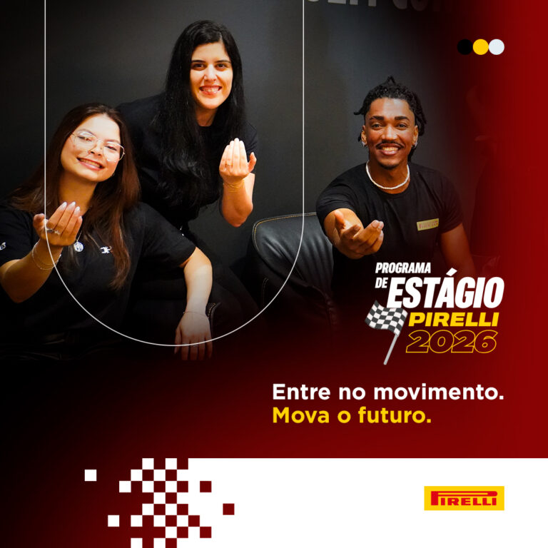 Programa de Estágio Pirelli 2026.2: Última Chamada para Inscrições até 7 de Maio Programa de Estágio Pirelli 2026.2: Última Chamada para Inscrições até 7 de Maio