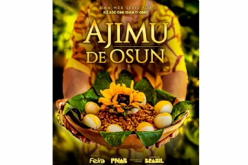 Websérie ‘Ajimu de Osun’ Destaca Saberes da Cultura Afro-Brasileira e Já Está Disponível Websérie 'Ajimu de Osun' Destaca Saberes da Cultura Afro-Brasileira e Já Está Disponível