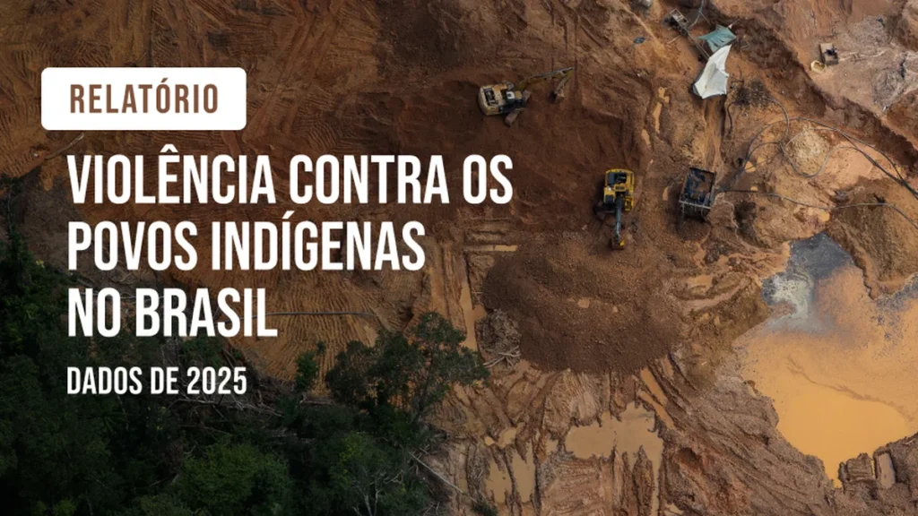 Relatório 2025 Revela Aumento Alarmante da Violência Contra Povos Indígenas no Brasil Relatório 2025 Revela Aumento Alarmante da Violência Contra Povos Indígenas no Brasil