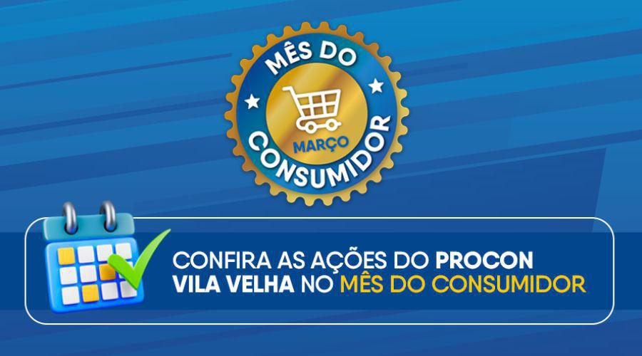 Procon Vila Velha Celebra Mês do Consumidor com Programação Especial de Orientação Procon Vila Velha Celebra Mês do Consumidor com Programação Especial de Orientação