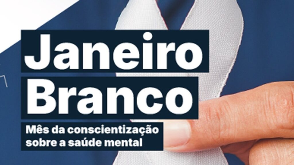 Janeiro Branco: Um Chamado à Conscientização sobre Saúde Mental no Início do Ano Janeiro Branco: Um Chamado à Conscientização sobre Saúde Mental no Início do Ano