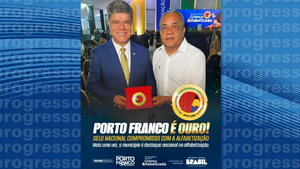 Porto Franco Recebe Selo Nacional Ouro: Uma Conquista de Educação e Compromisso Porto Franco Recebe Selo Nacional Ouro: Uma Conquista de Educação e Compromisso