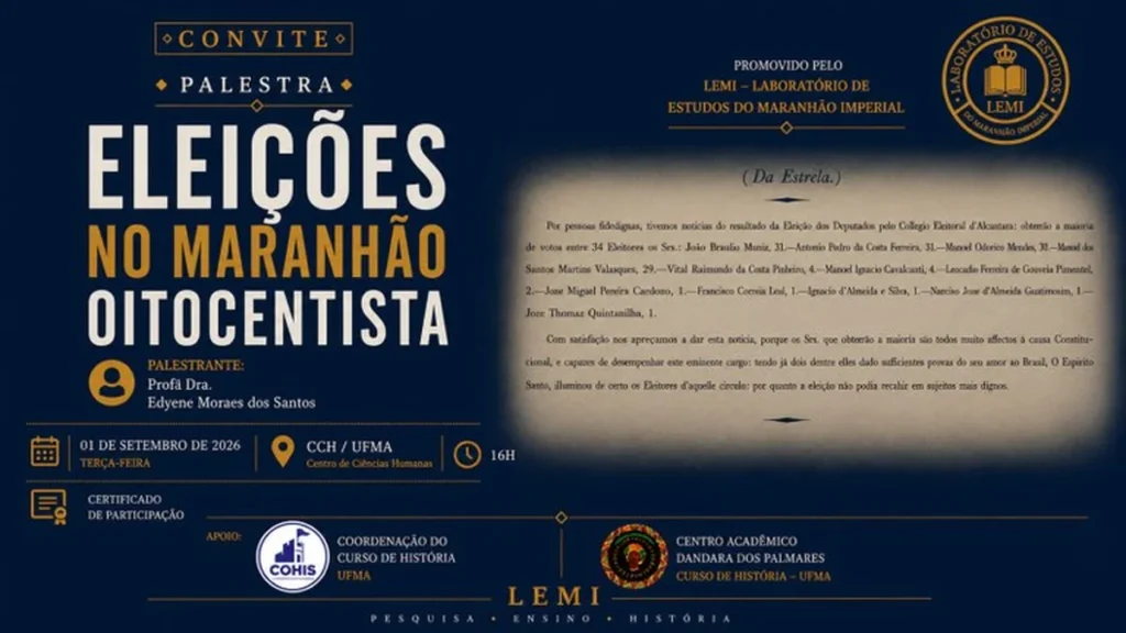 Palestra na UFMA discute processos eleitorais do Maranhão no século XIX