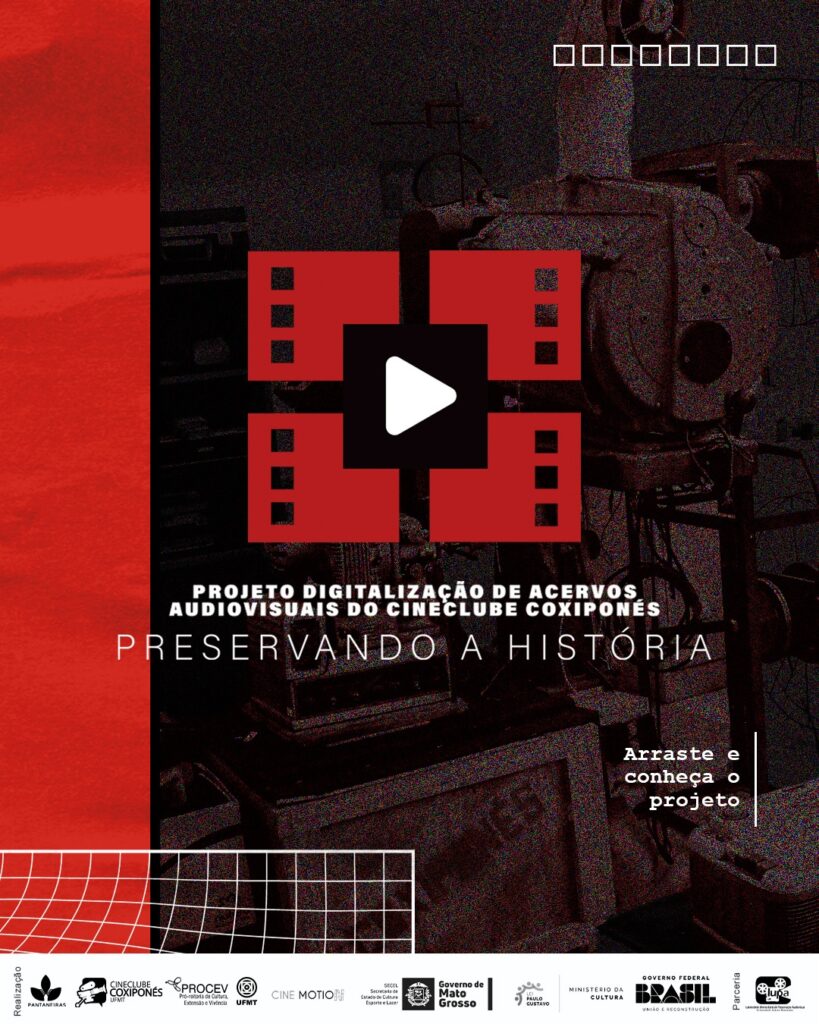 Digitalização Preserva Filmes Raros do Cineclube Coxiponés e a Memória Cultural de MT