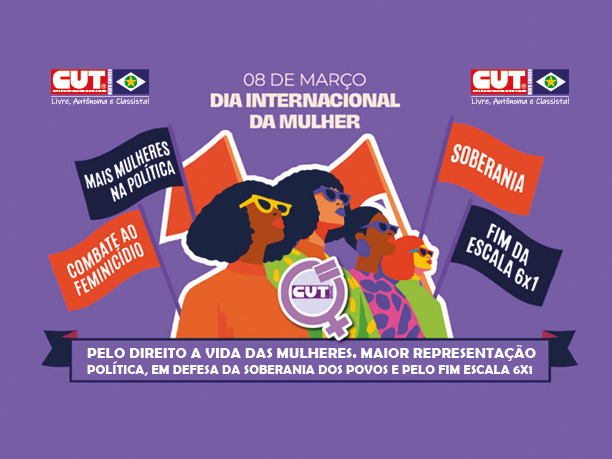 CUT-MT Enfatiza a Presença Feminina na Política e Combate à Violência em Programação do Dia Internacional da Mulher CUT-MT Enfatiza a Presença Feminina na Política e Combate à Violência em Programação do Dia Internac