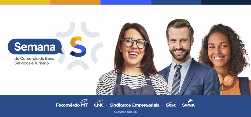 Mato Grosso Lança Inscrições para a Semana S do Comércio de 2026 Mato Grosso Lança Inscrições para a Semana S do Comércio de 2026