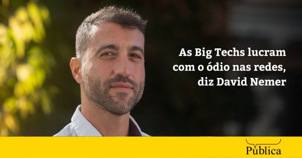 Big Techs: O Lucro do Ódio nas Redes e a Análise de David Nemer Imagem do artigo