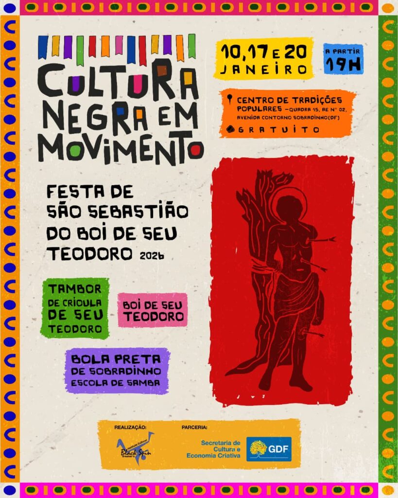 Festa de São Sebastião do Boi de Seu Teodoro: Tradição e Cultura Negra em Movimento em Sobradinho Festa de São Sebastião do Boi de Seu Teodoro: Tradição e Cultura Negra em Movimento em Sobradinho