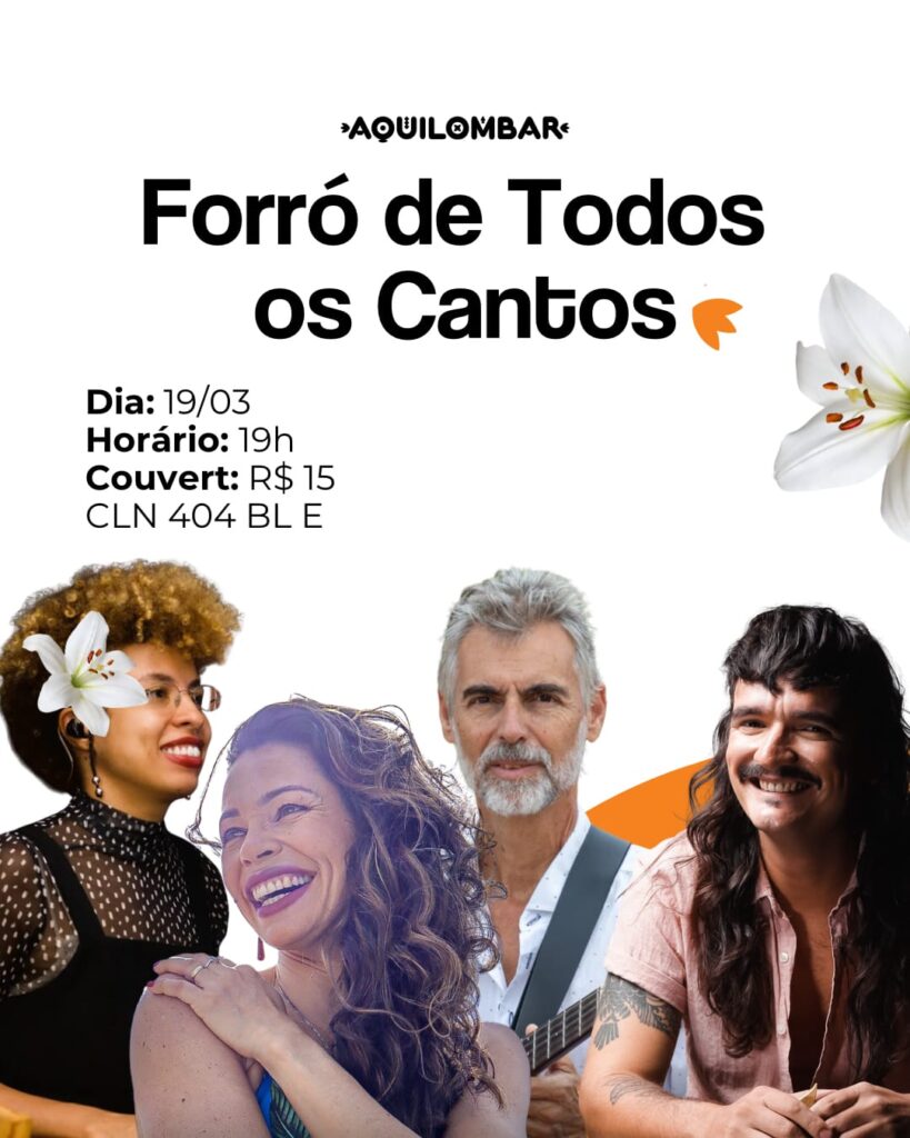 Forró de Todos os Cantos: Tradicionalidade e Ritmos Diversos no Aquilombar Forró de Todos os Cantos: Tradicionalidade e Ritmos Diversos no Aquilombar