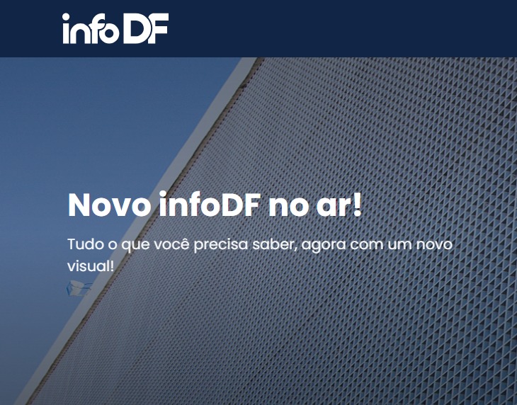 Nova Versão do InfoDF Revoluciona Acesso a Dados no Distrito Federal Nova Versão do InfoDF Revoluciona Acesso a Dados no Distrito Federal