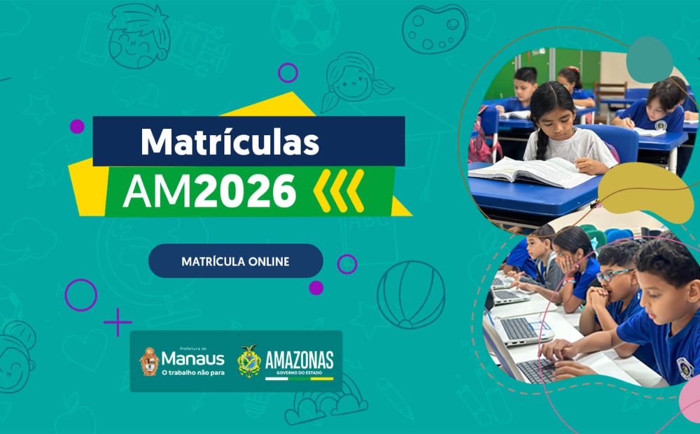 Rematrículas Automáticas da Rede Municipal de Manaus Começam na Segunda (22) para 2026 Rematrículas Automáticas da Rede Municipal de Manaus Começam na Segunda (22) para 2026