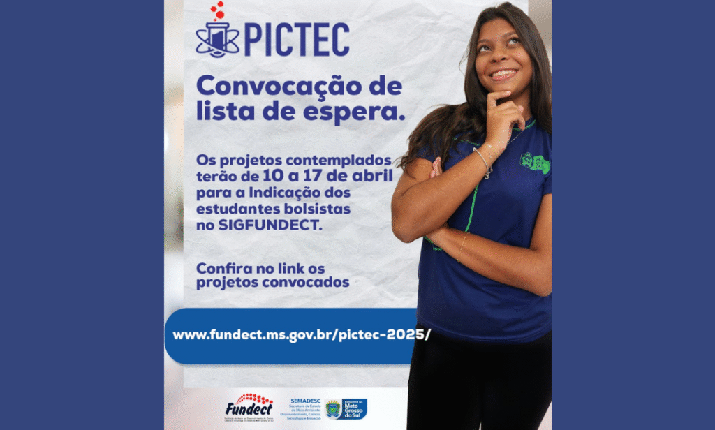 Fundect Convoca Novos Projetos do PICTEC: Oportunidade para Pesquisa em MS Fundect Convoca Novos Projetos do PICTEC: Oportunidade para Pesquisa em MS
