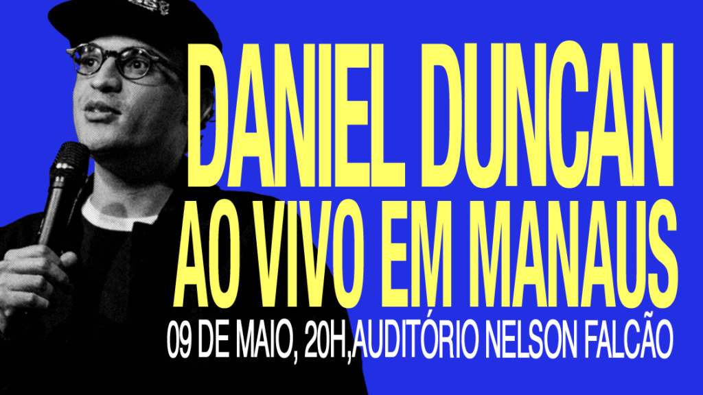 Daniel Duncan Leva Seu Humor Ácido a Manaus Neste Sábado