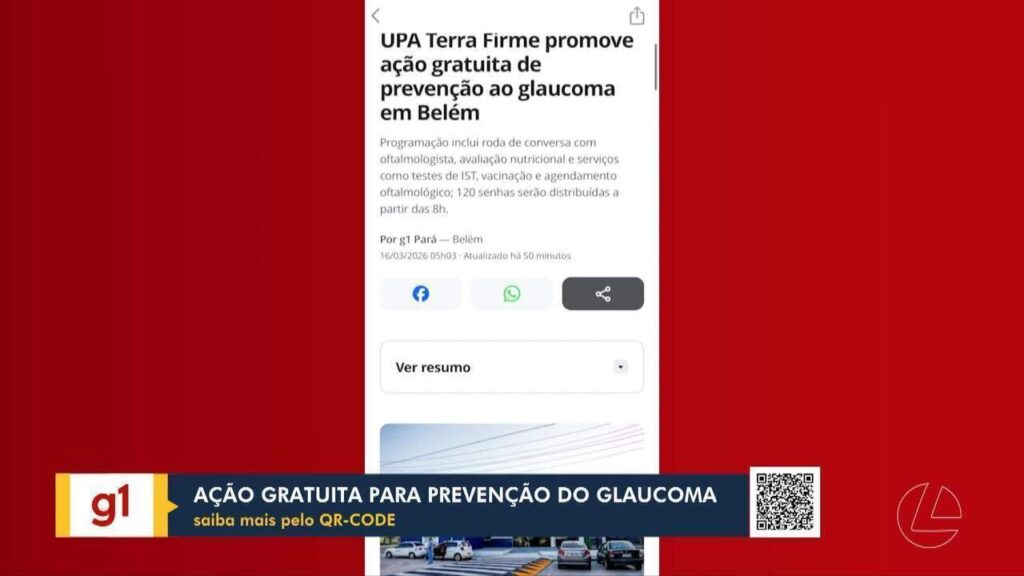 Ação de Combate ao Glaucoma em Belém Destaca UPA Terra Firme Ação de Combate ao Glaucoma em Belém Destaca UPA Terra Firme