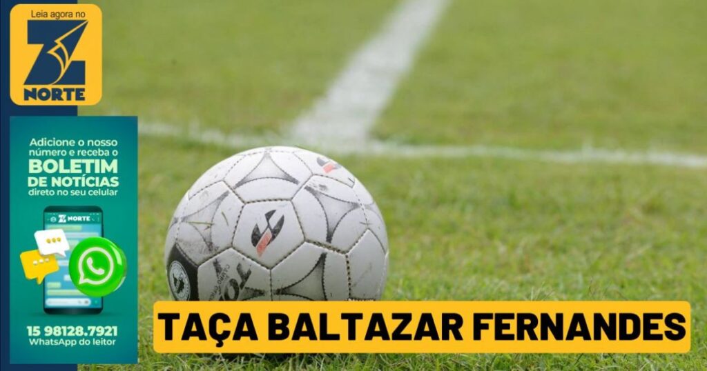 Taça Baltazar Fernandes 2026: 16 Jogos Imperdíveis Neste Domingo