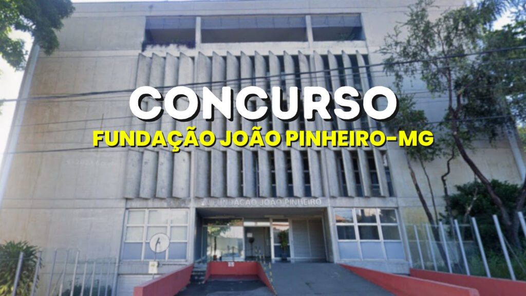 Concurso da Fundação João Pinheiro-MG 2026: 26 Vagas e Salários de Até R$ 9,6 mil Concurso da Fundação João Pinheiro-MG 2026: 26 Vagas e Salários de Até R$ 9,6 mil