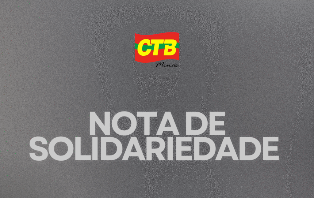 CTB Minas Apoia Greve dos Trabalhadores da Educação em Belo Horizonte